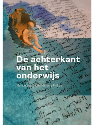 Boekcover van "De achterkant van het onderwijs" dor Marjon Velsink en Melanie Philips