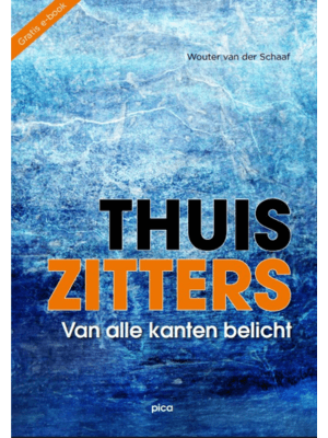 Cover van "Thuiszitters van alle kanten belicht" door Wouter van der Schaaf